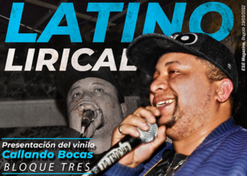 Latino Lirical presenta «Callando Bocas»