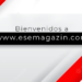 Bienvenidos a www.esemagazin.com