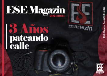 «ESE Magazin; 3 Años Pateando Calle»