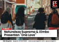 Naturaleza Suprema & Ximbo Presentan «One Love»