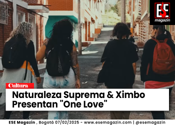 Naturaleza Suprema & Ximbo Presentan «One Love»