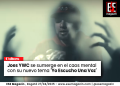 Joes YWC se sumerge en el caos mental con su nuevo tema ‘Yo Escucho Una Voz’