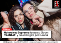 Naturaleza Suprema lanza su álbum ‘PLANTAS’ y anuncia gira por Europa.