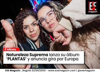 Naturaleza Suprema lanza su álbum ‘PLANTAS’ y anuncia gira por Europa.