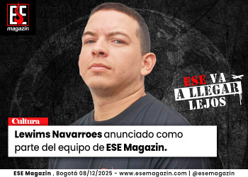 Lewims Navarro es anunciado como parte del equipo de ESE Magazin.